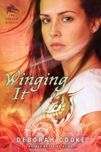 Winging It, second of the paranormal YA trilogy The Dragon Diaries by Deborah Cooke