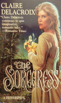 The Sorceress, book #2 of the Rose trilogy of medieval romances by Claire Delacroix