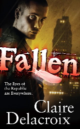 Fallen, book #1 of the Prometheus Project of urban fantasy romances by Claire Delacroix, out of print mass market edition