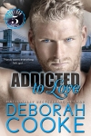 Addicted to Love, a contemporary romance by Deborah Cooke