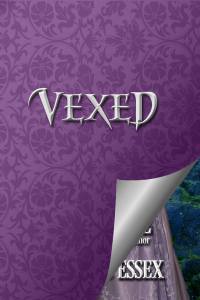 Vexed, #1 of The Haunting of Castle Keyvnor series of Regency romance novellas