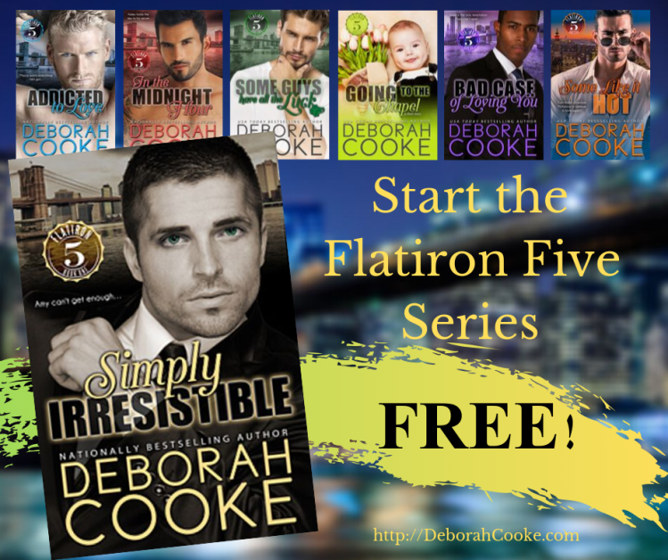 Start the Flatiron Five series of contemporary romances by Deborah Cooke free