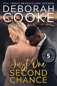 Just One Second Chance, book six of the Flatiron Five Fitness series of contemporary romances by Deborah Cooke