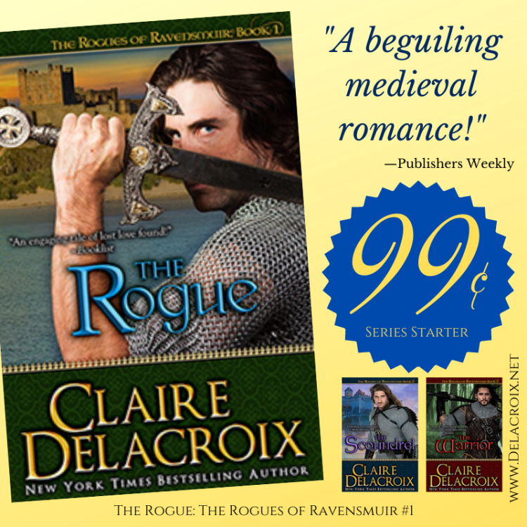 The Rogue, book one of the Rogues of Ravensmuir trilogy of medieval romances by Claire Delacroix is on sale for 99 cents