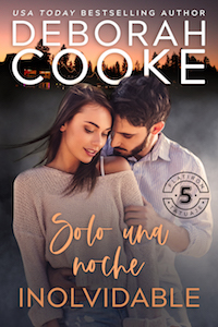Just One Unforgettable Night, book three of the Flatiron Five Tattoo series of contemporary romances by Deborah Cooke, Spanish edition