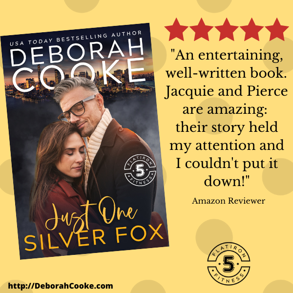 Five Star Review for Just One Silver Fox, book 8 of the Flatiron Five Fitness series of contemporary romances by Deborah Cooke