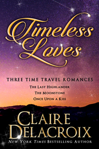 Timeless Loves, three time travel romances by Claire Delacroix