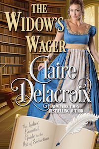 The Widow's Wager, book three of the Ladies' Essential Guide to the Art of Seduction series of Regency romances by Claire Delacroix